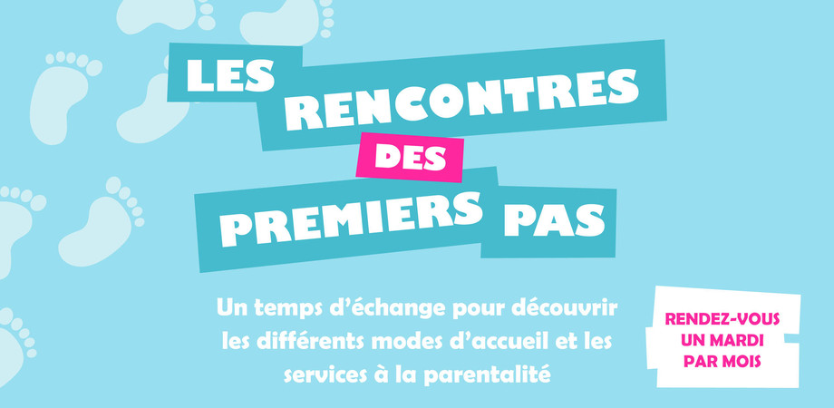 Les rencontres des premiers pas